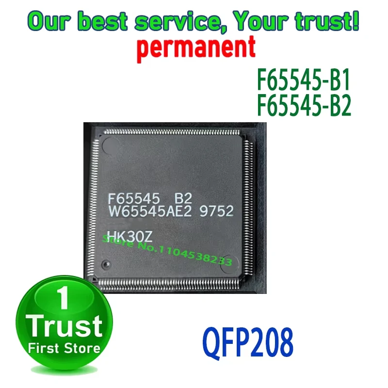 1PCS/LOT F65545-B1 F65545-B2 QFP208 NEW and Original in Stock