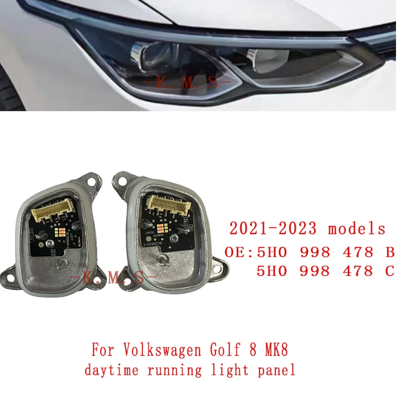

5H0998478B 5H0998478C для Volkswagen Golf 8 MK8DRL светодиодные модули дневных ходовых огней для моделей 2020-2022 гг.