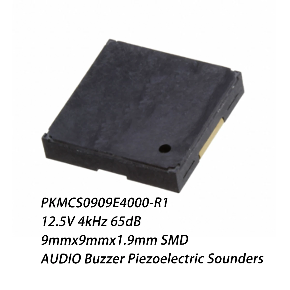 10PCS PKMCS0909E4000-R1 12.5V 4kHz 65dB 9x9x1.9mm SMD Passive (External Driver) NEW Original AUDIO Buzzer Piezoelectric Sounders