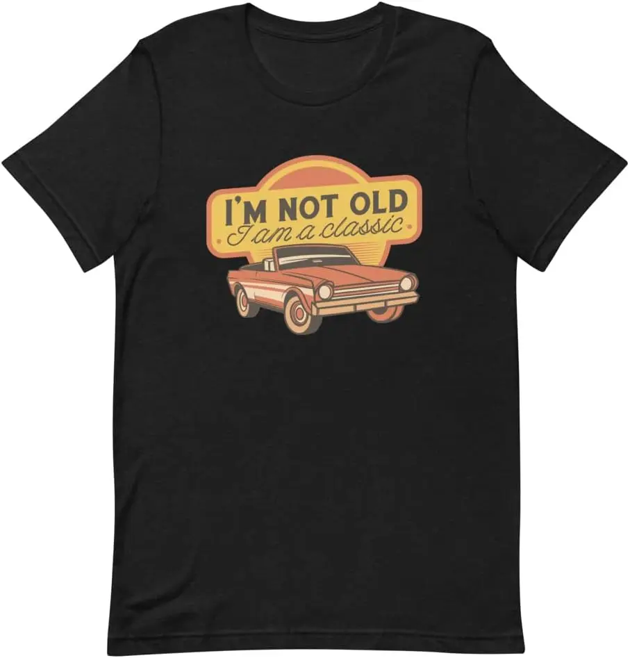 

Классическая футболка «Я не старый, я» | Футболка с короткими рукавами из 100% хлопка