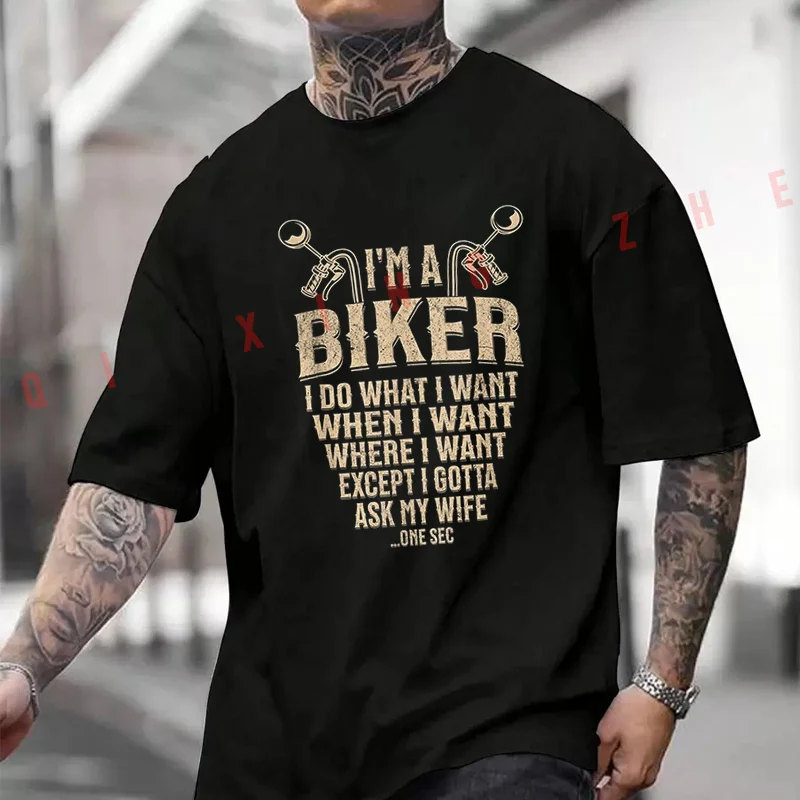 

I'm A Biker I Do What I Want Funny Motorcycle Rider 2026 Cotton Casual T-shirts Men Summer Motorcycle Cycling Sportswear Top Tee