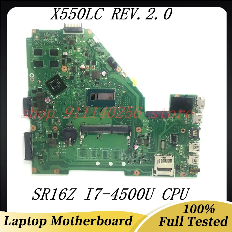 X550LC REV.2.0 High Quality Mainboard For ASUS Laptop Motherboard N14M-GE-S-A2 GT750M W/ SR16Z I7-4500U CPU 100% Full Tested OK