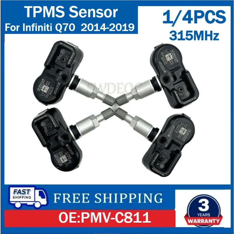 

PMV-C811 Tire Pressure Monitoring System For Infiniti Q70 EX35 G37 M35H M37 QX70 Q70L QX56 TPMS Sensor 40700-1LA0B 315MHz 1/4pcs