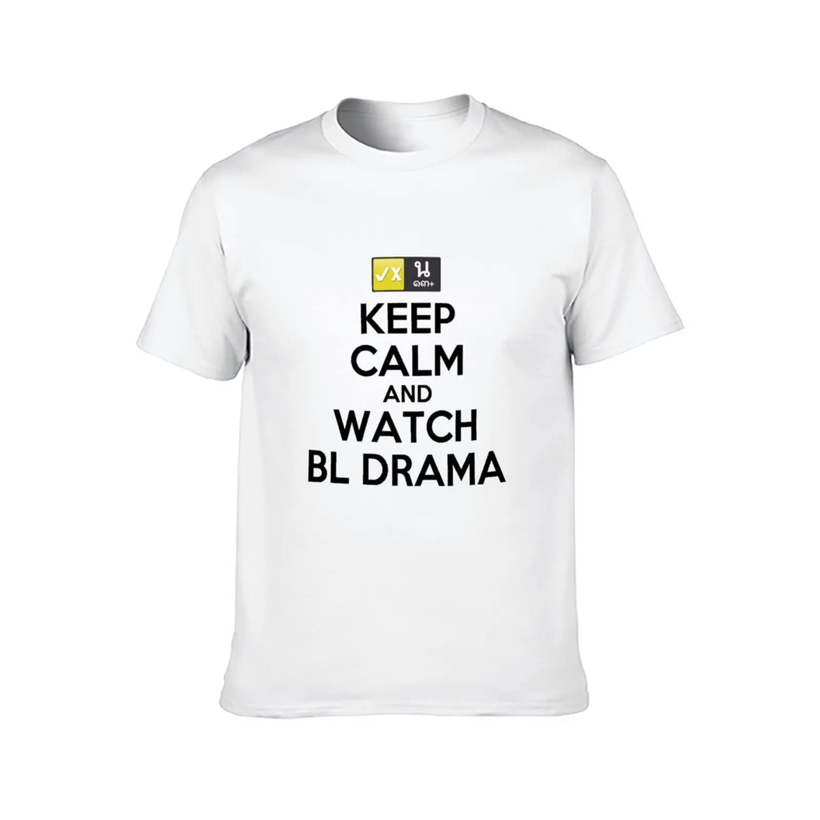 Keep Calm and Watch BL Drama T-Shirt man t shirt summer man t shirt designer g man t shirts for men T-Shirt