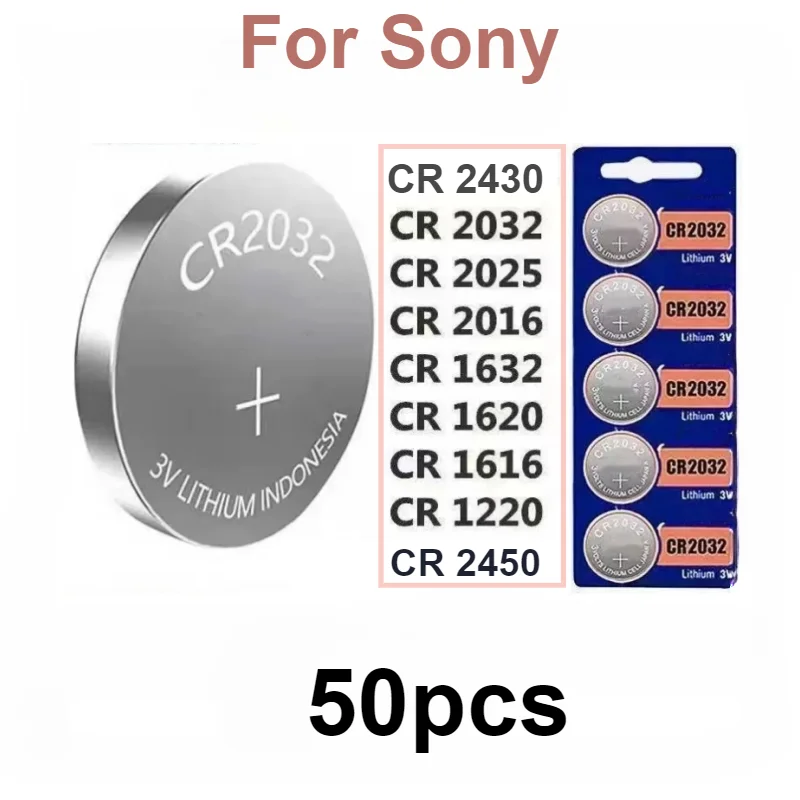 50pcs For Sony CR2025 cr2016 cr2032 CR1632 CR1616 CR1620 CR1220 CR2450 CR2430 battery cr 2032 cr 2025 CR 2016 Batteria