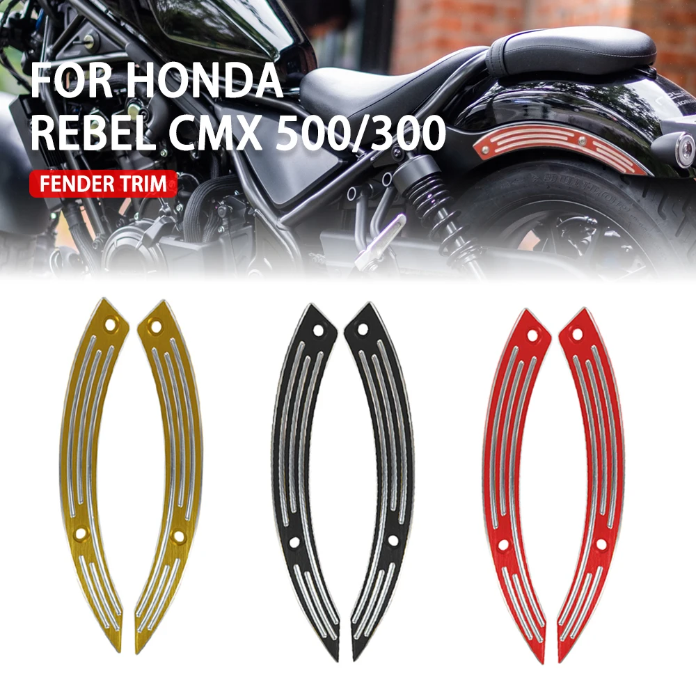 

Motorcycle Ornamental Mouldings Rear Mudguard Passenger Side Cover For Honda Rebel CMX 500 300 CMX500 CMX300 Rear Fender Trim