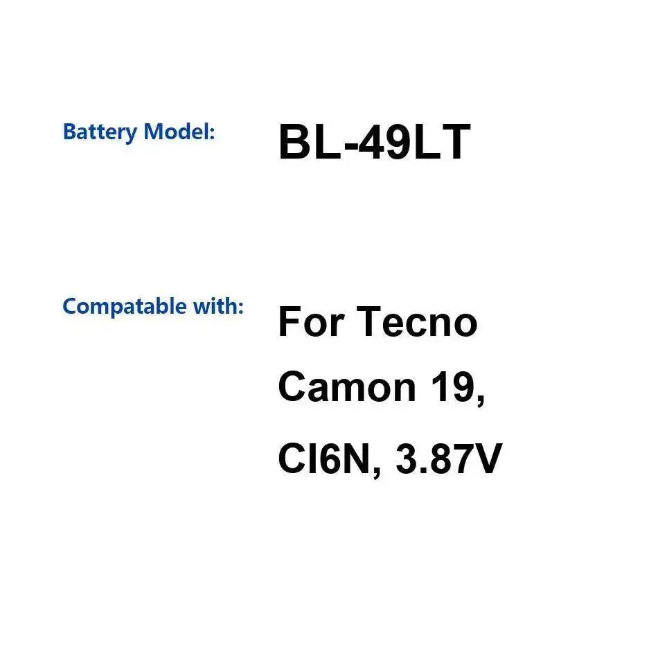 

Надежный источник питания для Tecno Camon 19, CI6N 3,87 В, аккумулятор мобильного телефона BL-49LT, 5000 мАч, замена премиум-класса