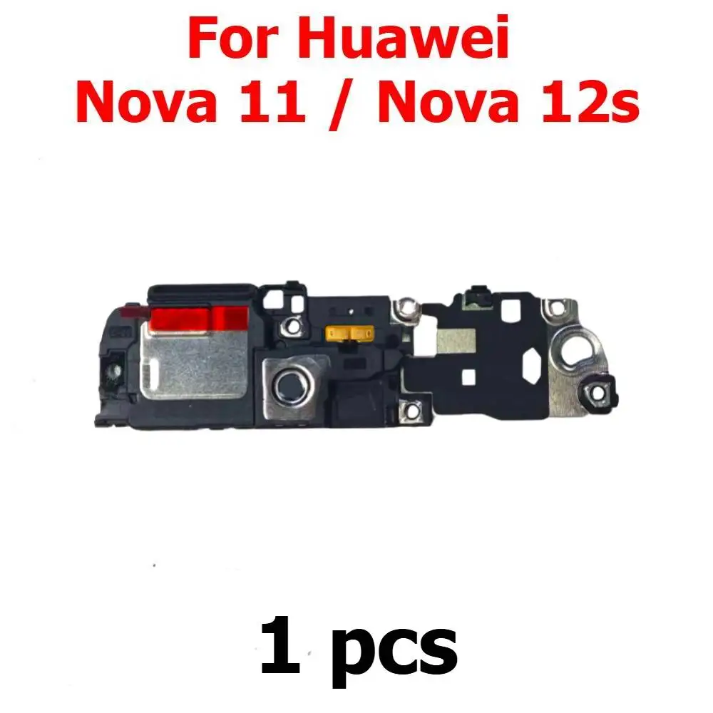 Loudspeaker For Huawei Nova 11 12s Nova11 Loud Speaker Buzzer Ringer Sound Module Mobile Phone Replacement Spare Parts