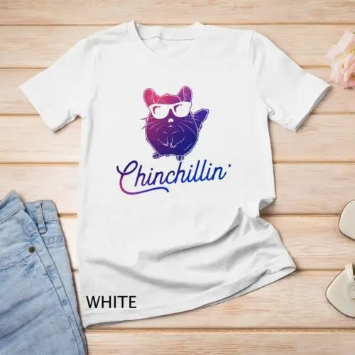 Chinchillin' - Chinchilla Colorful - Funny Chinchilla Lovers Unisex T-shirt