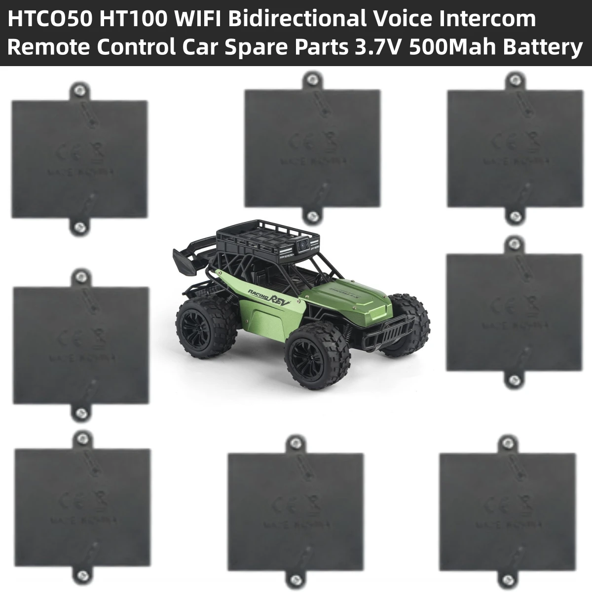 

HTCO50 HT100 WIFI FPV Bidirectional Voice Intercom Remote Control RC Car Truck Spare Parts Accessories 3.7V 500Mah Battery