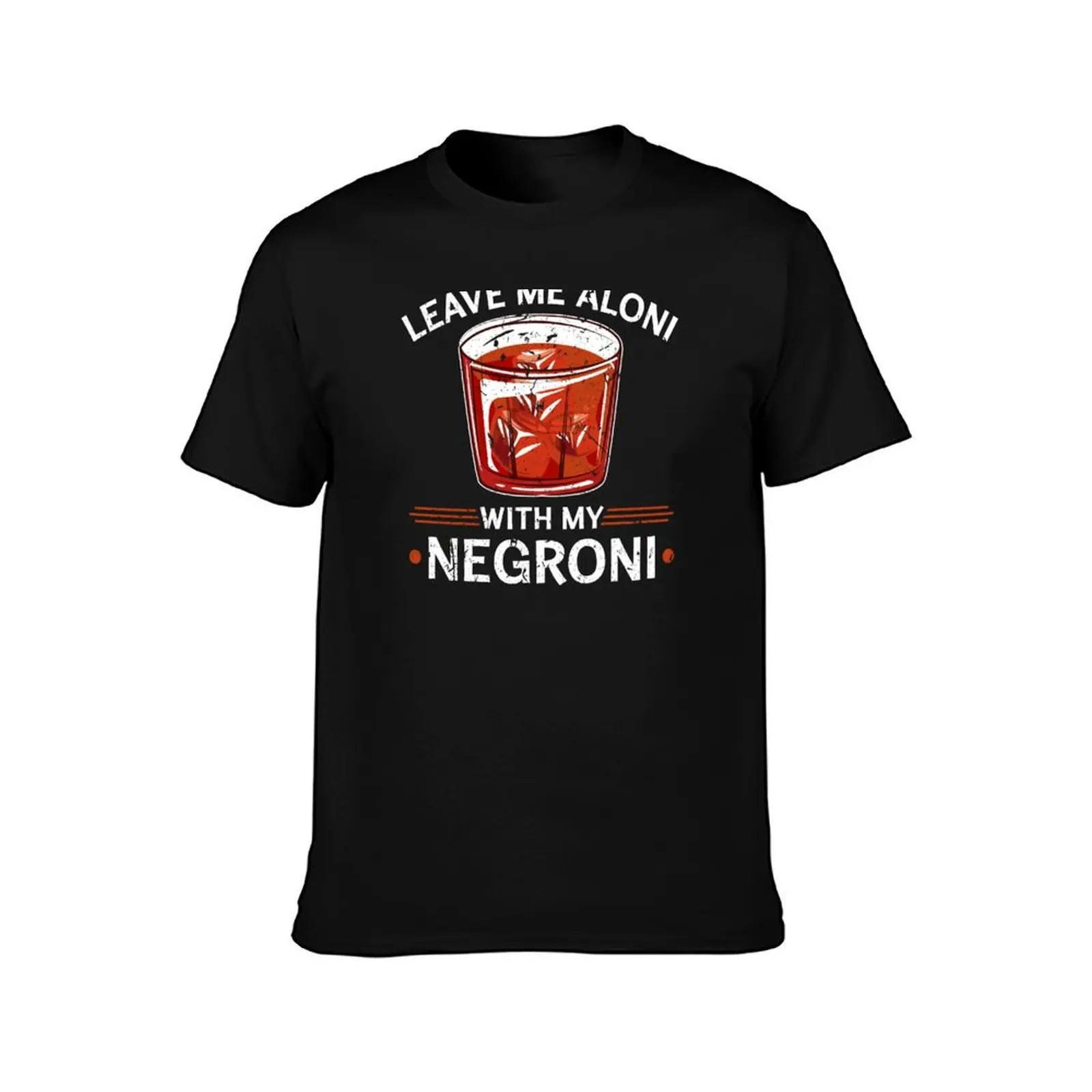 Leave Me Aloni With My Negroni Italian Cocktail Drinker T-Shirt Casual Basic Street Style T-Shirt