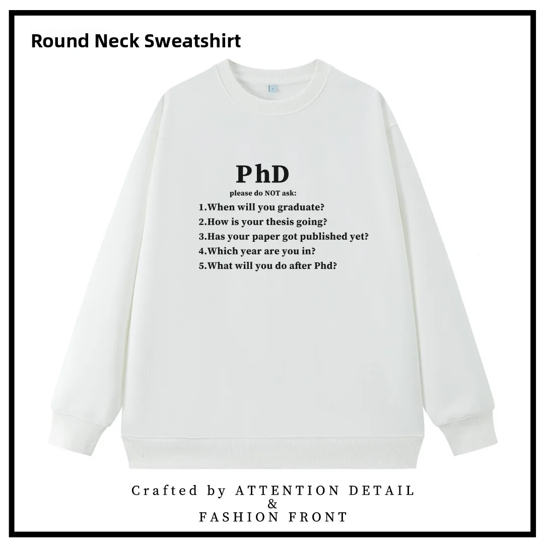 PhD Unisex Oversized round Neck Sweatshirt Funny English Print Casual Comfortable Cotton Top for Men And Women