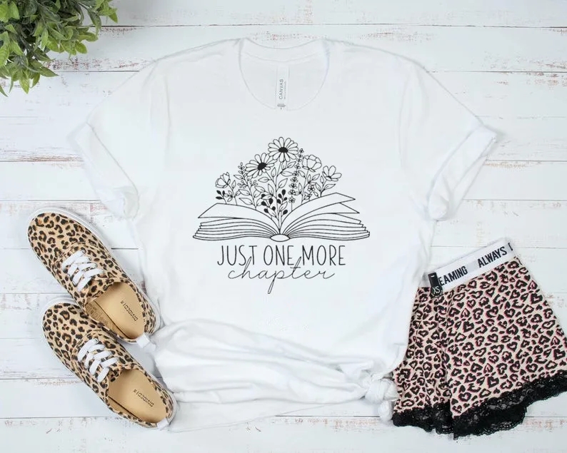 

Book with flowers Just one more chapter lover Bookworm Floral line art teacher Teacher shirt 100% Cotton Streetwear Harajuku y2k