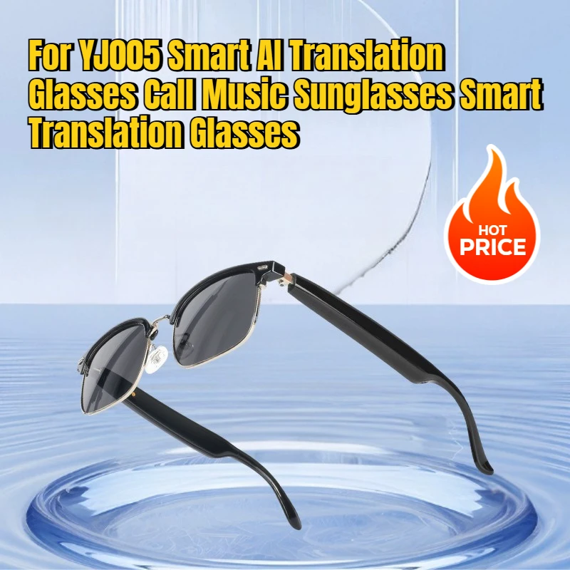 

For YJ005 Smart AI Translation Glasses Call Music Sunglasses Smart Translation Glasses