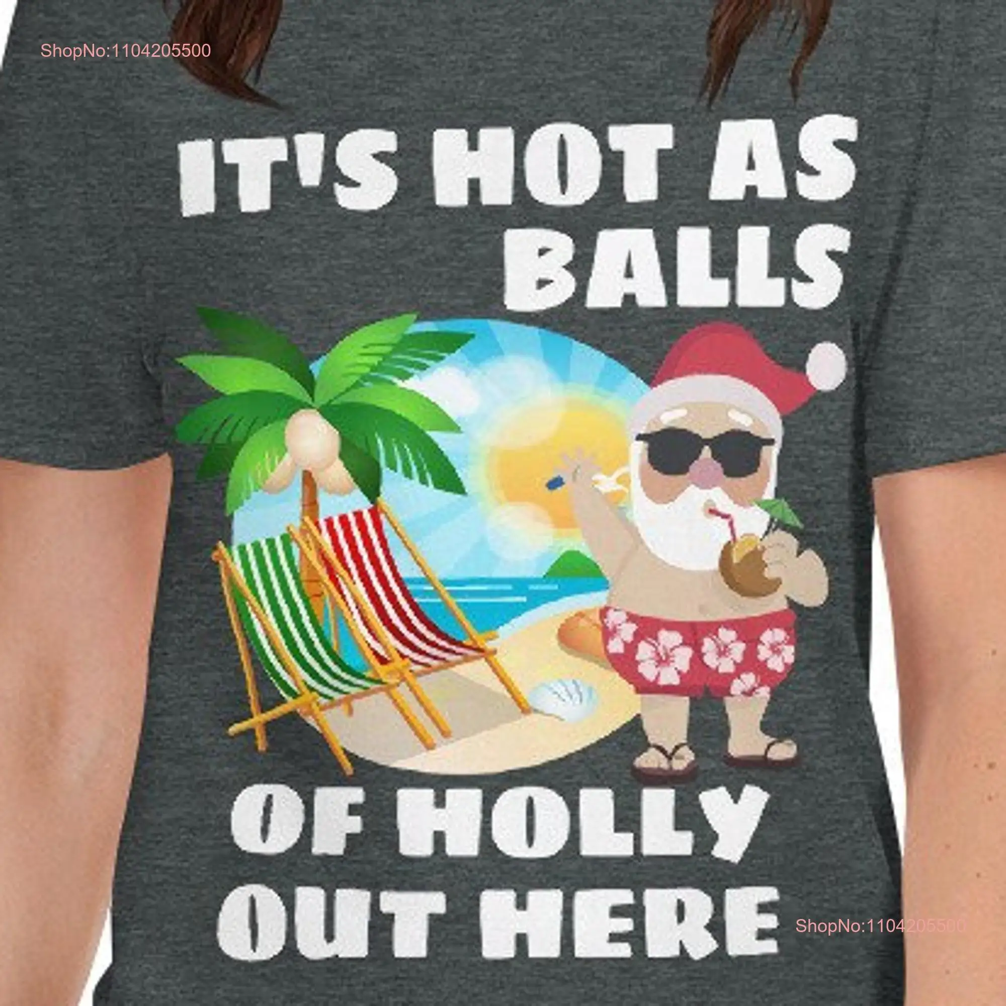 Christmas in July It's Hot as Balls of Holly Out Here Santa with Drink   T Shirt long or short sleeves