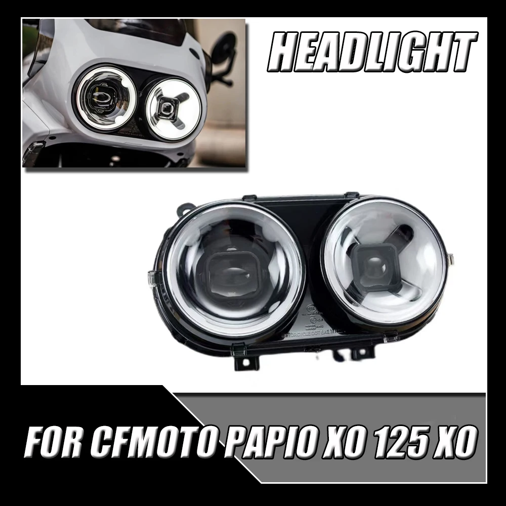 

Fit CFMOTO Papio XO 125 XO Motorcycle Original Headlight Headlight Headlight Assembly Lighting FIT Papio 125 Original Headlight