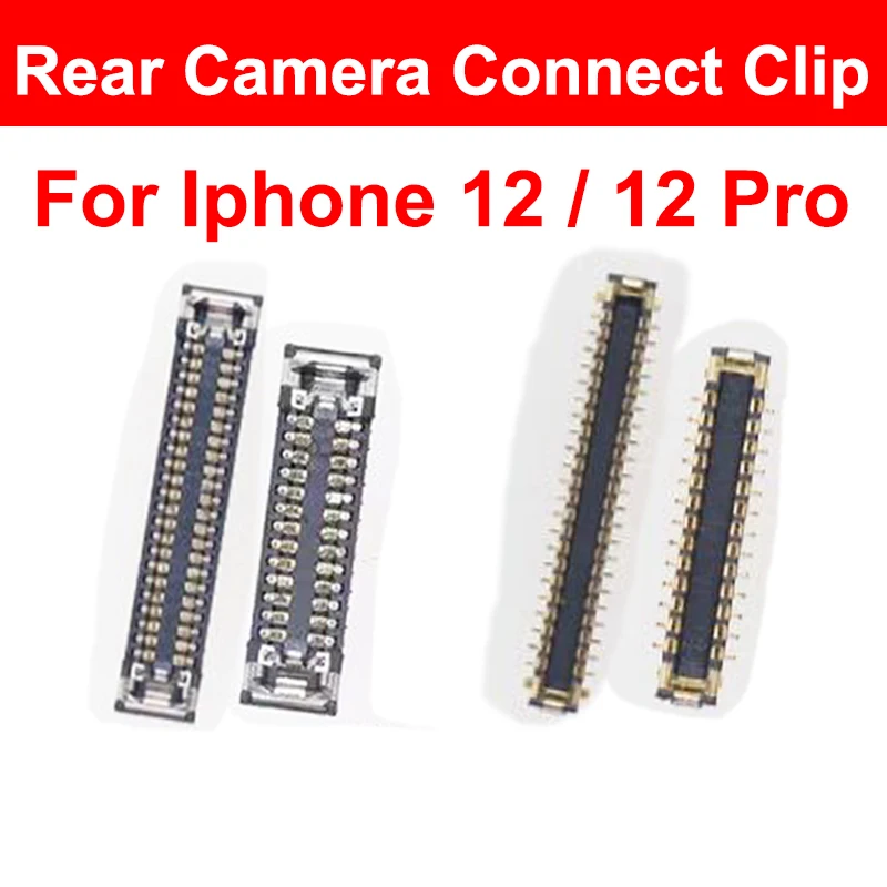 

FPC Connector For iPhone 12 12 Pro Rear Camera Connectr Clip On Motherboard On Flex Cable Inner Battery Rear Camera Connect Clip