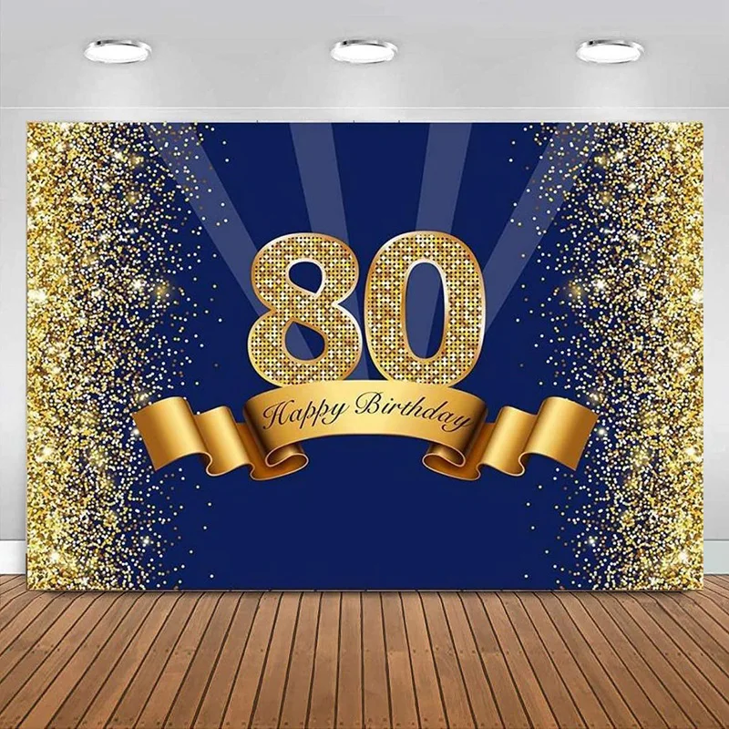 

Happy 80th Birthday Photography Backdrop for Men Navy Blue and Glitter Gold Background Shiny Anniversary Party Banner Decoration