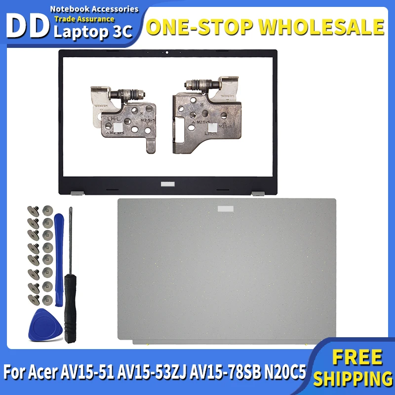 

For Acer AV15-51 AV15-53ZJ AV15-78SB N20C5 Original Laptop Case LCD Back Cover/Front Bezel/LCD Hinges Top Housing 60.AYCN2.004