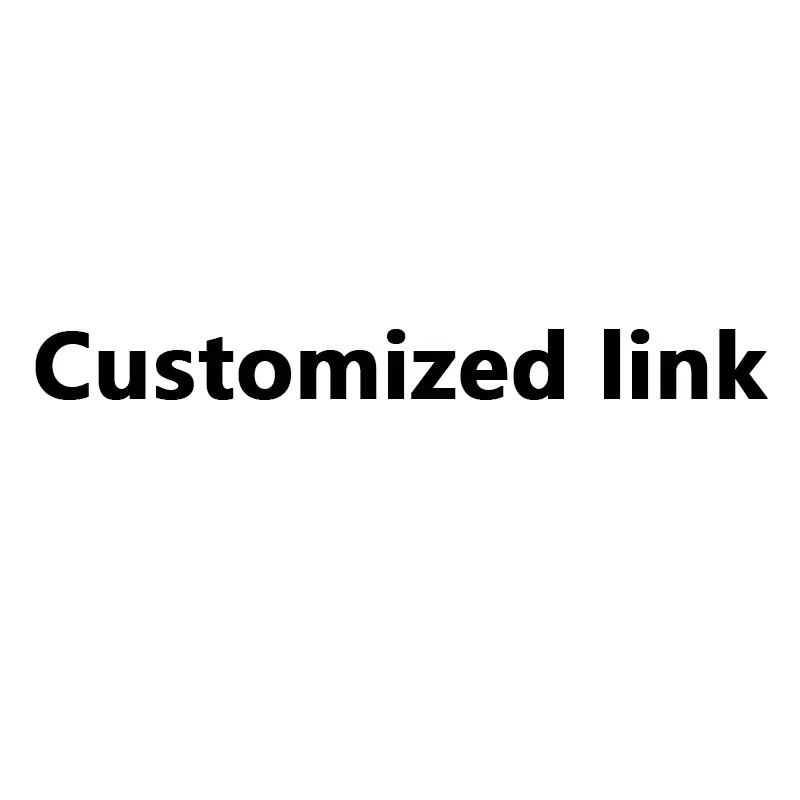 

Customized link reissue Customized link reissue please contact purchase