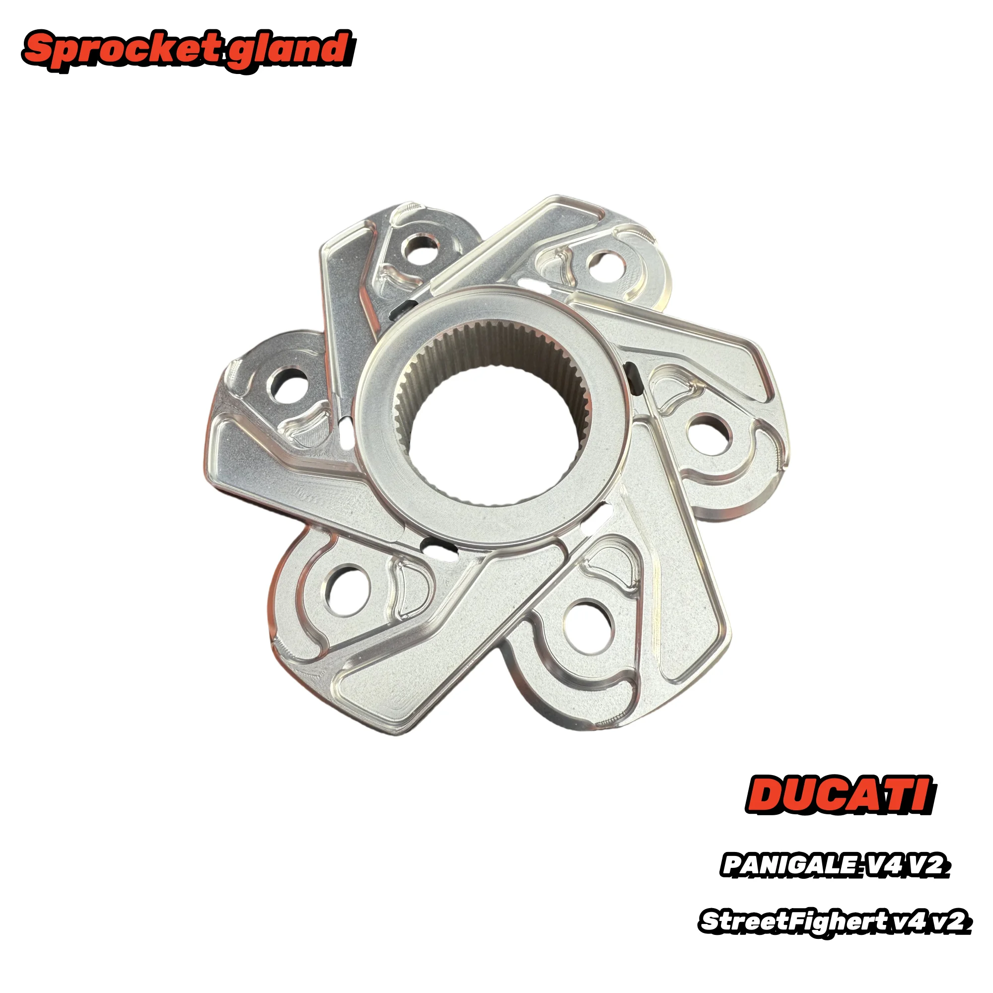 

For DUCATI PANIGALE StreetFighert v4 v2 Sprocket gland Flange 7075 aluminum alloy CNC cutting