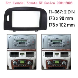 Car Radio Panel frame for Hyundai Sonata NF 2004-2008 2Din Audio Pane DVD Radio Panel Audio GPS Dashboard Kit android
