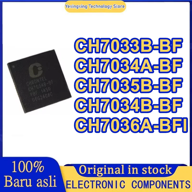 

CH7033B-BF CH7034A-BF CH7035B-BF CH7034B-BF CH7036A-BFI QFN IC чип 100% новый оригинал на складе