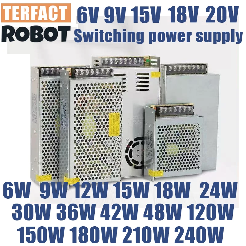 

6V 9V 15V18V 20V DC Power Supply SMPS 1A 2A 3A 5A 10A 110V AC 220V to 12Volt 12W 210W 300W 360W 450W 500W 600W Power Supply