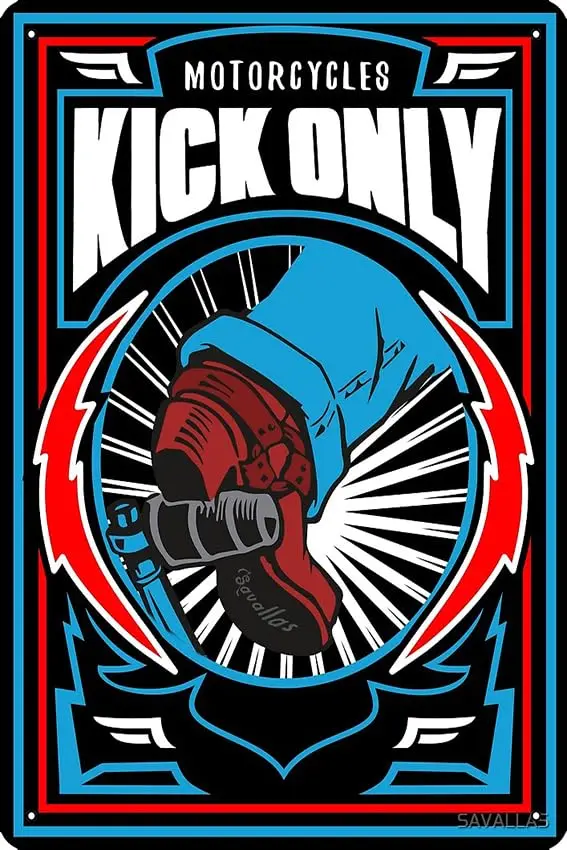 Motorcycles Kick Only Poster Metal Sign Decor - 8 x 12inch Bar Pub Garage Man Cave Wall Art