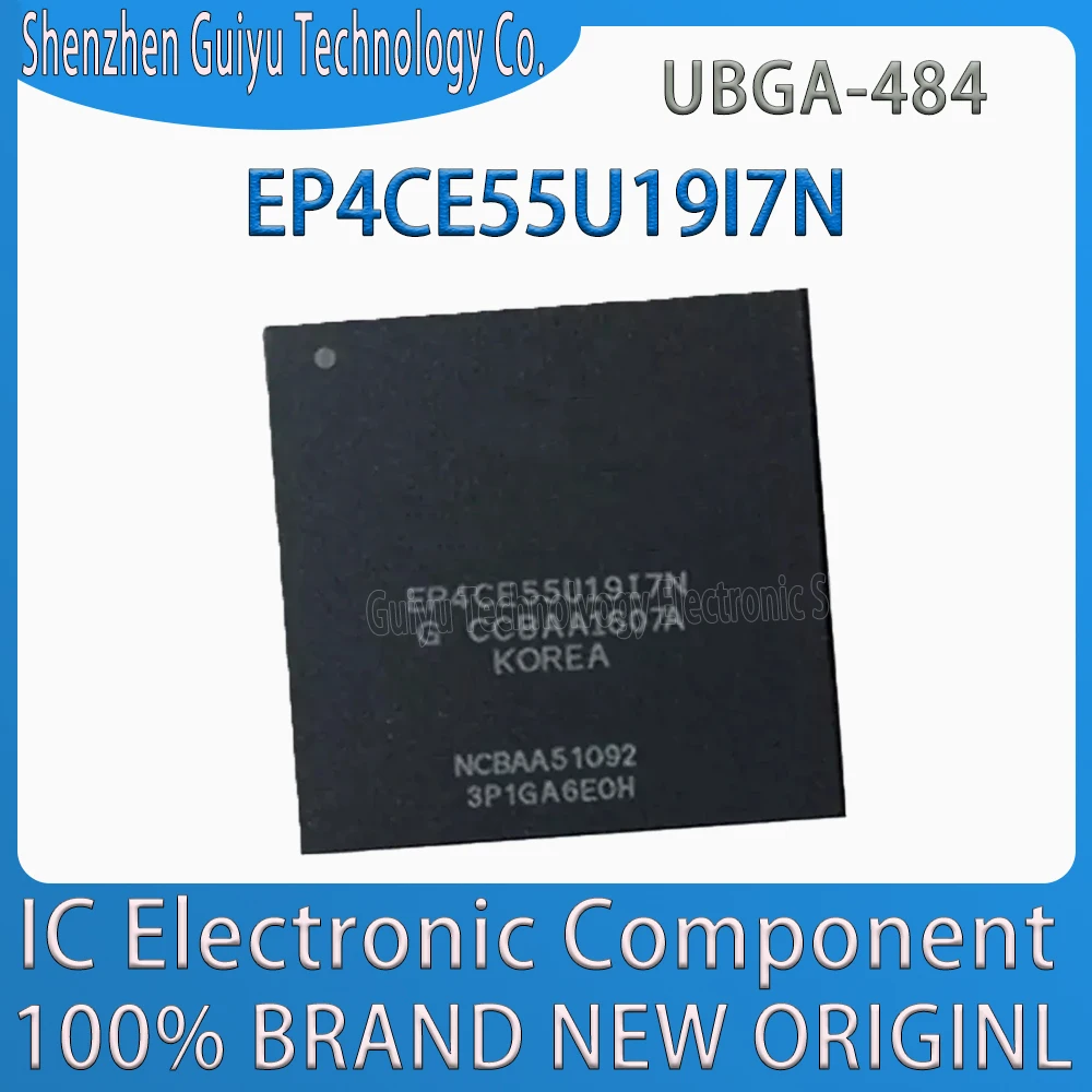 

EP4CE55U19I7N EP4CE55U19I7 EP4CE55U19I EP4CE55U19 EP4CE55U1 EP4CE55U EP4CE55 EP4CE5 EP4CE EP4C UBGA-484 IC Chip