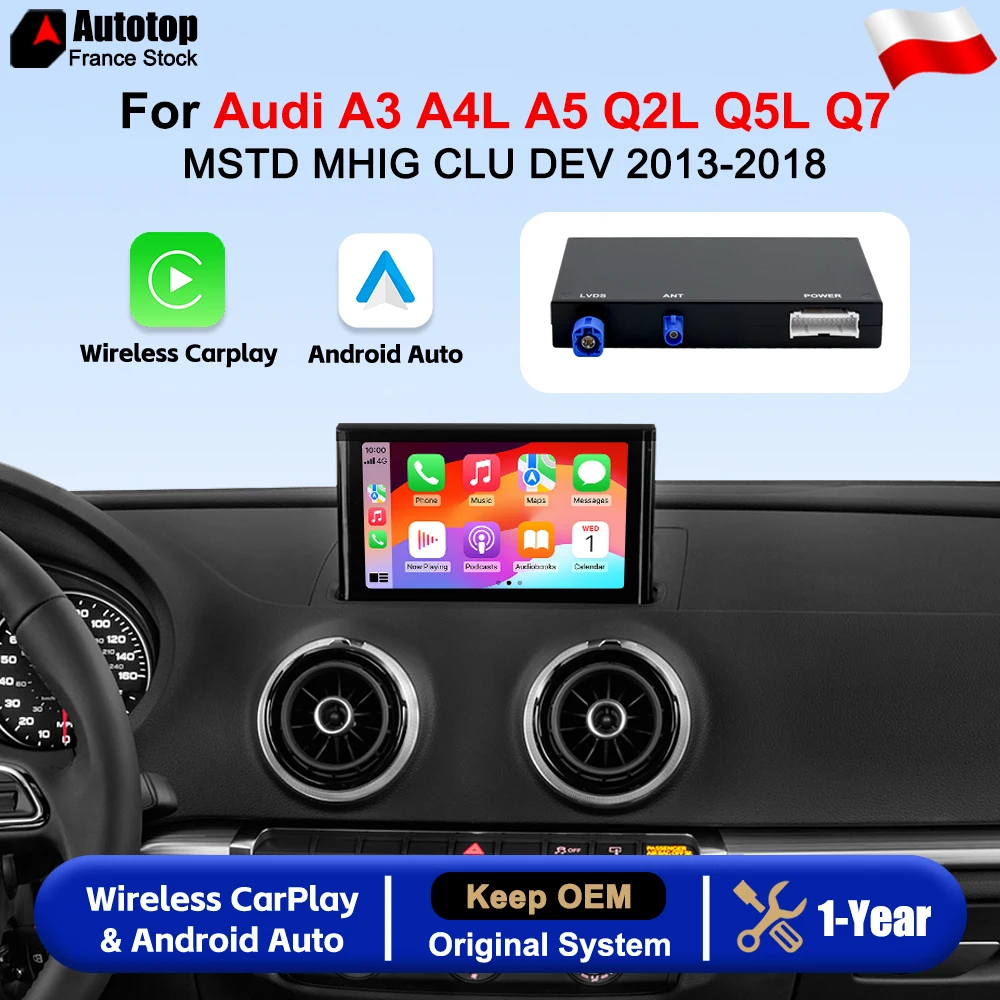 Boîtier de décodage sans fil AUTOTOP pour mise à niveau Android Auto et CarPlay pour Audi A3 A4L A5 Q2L Q5L Q7 MSTD MHIG CLU DEV 2013-2018, Mirror Link, AirPlay, Bluetooth, USB, GPS, Navigation, Module Multimédia