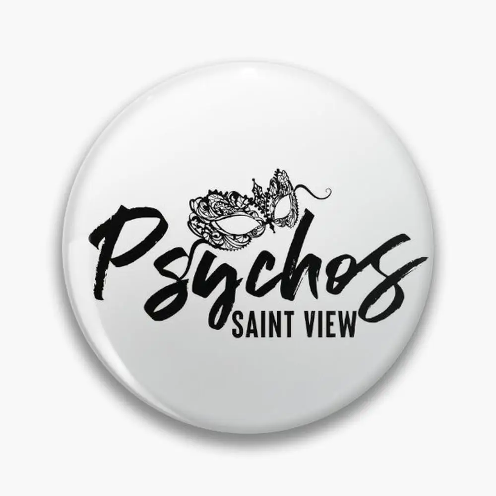 

Psychos Saint View Pin Buttons Brooches Jewelry Accessory Customize Brooch Fashion Lapel Badges