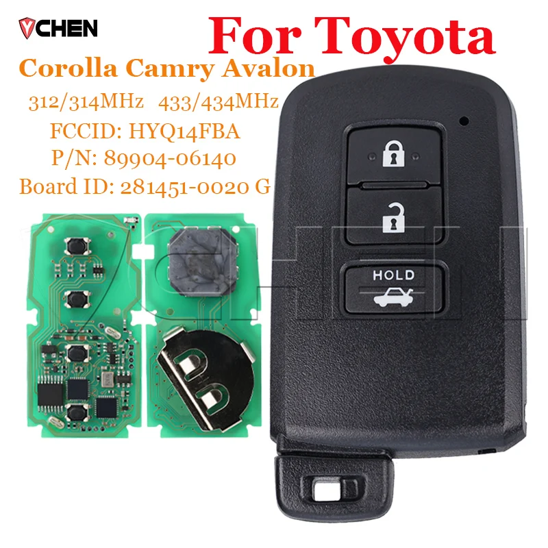 

Умный ключ от машины для Toyota Corolla Camry Avalon 281451 -0020 G FCCID HYQ14FBA 89904-06140 8A Чип 312/314 433/434 МГц Дистанционный брелок