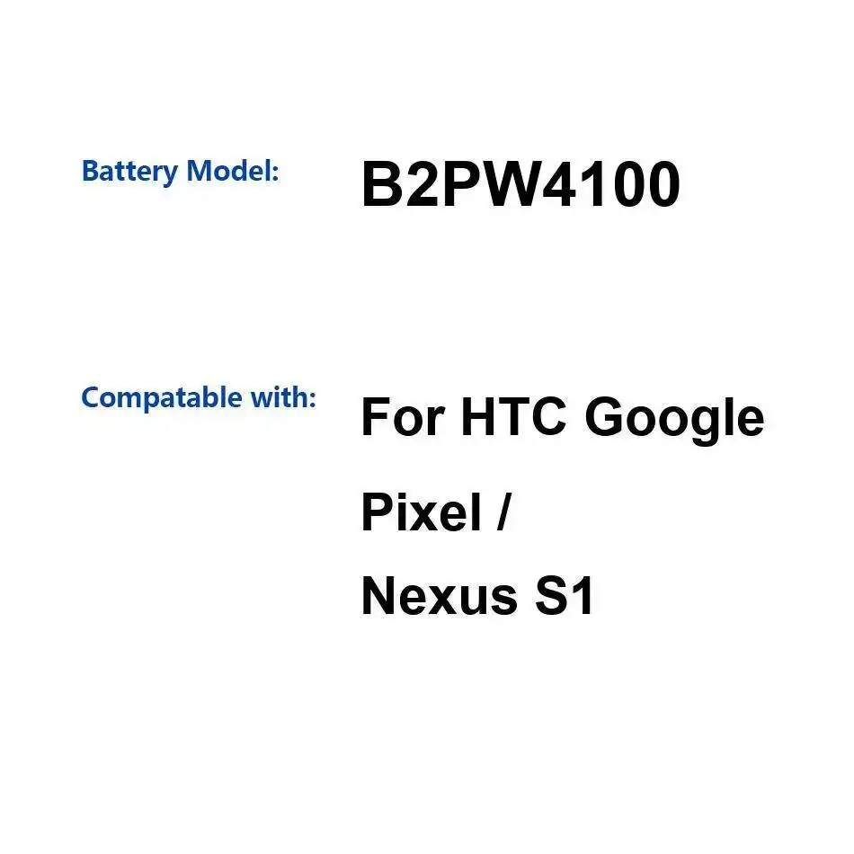 

Премиальная замена 2770 мАч B2PW4100 для аккумулятора мобильного телефона HTC Google Pixel Nexus S1