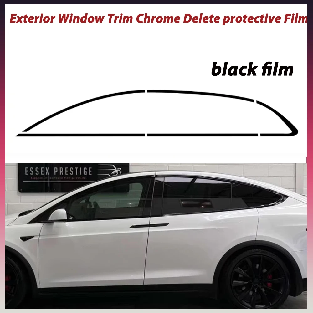 

Exterior Window Trim Chrome Delete protective Film for Tesla Model X 2016-2020 Glossy/Matte Black Sticker