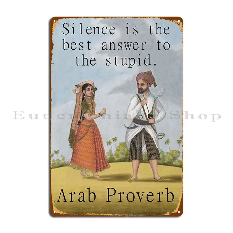 Silence Is The Best Answer Arab Proverb Metal Plaque Poster Plaques Decoration Party Wall Decor Create Tin Sign Poster