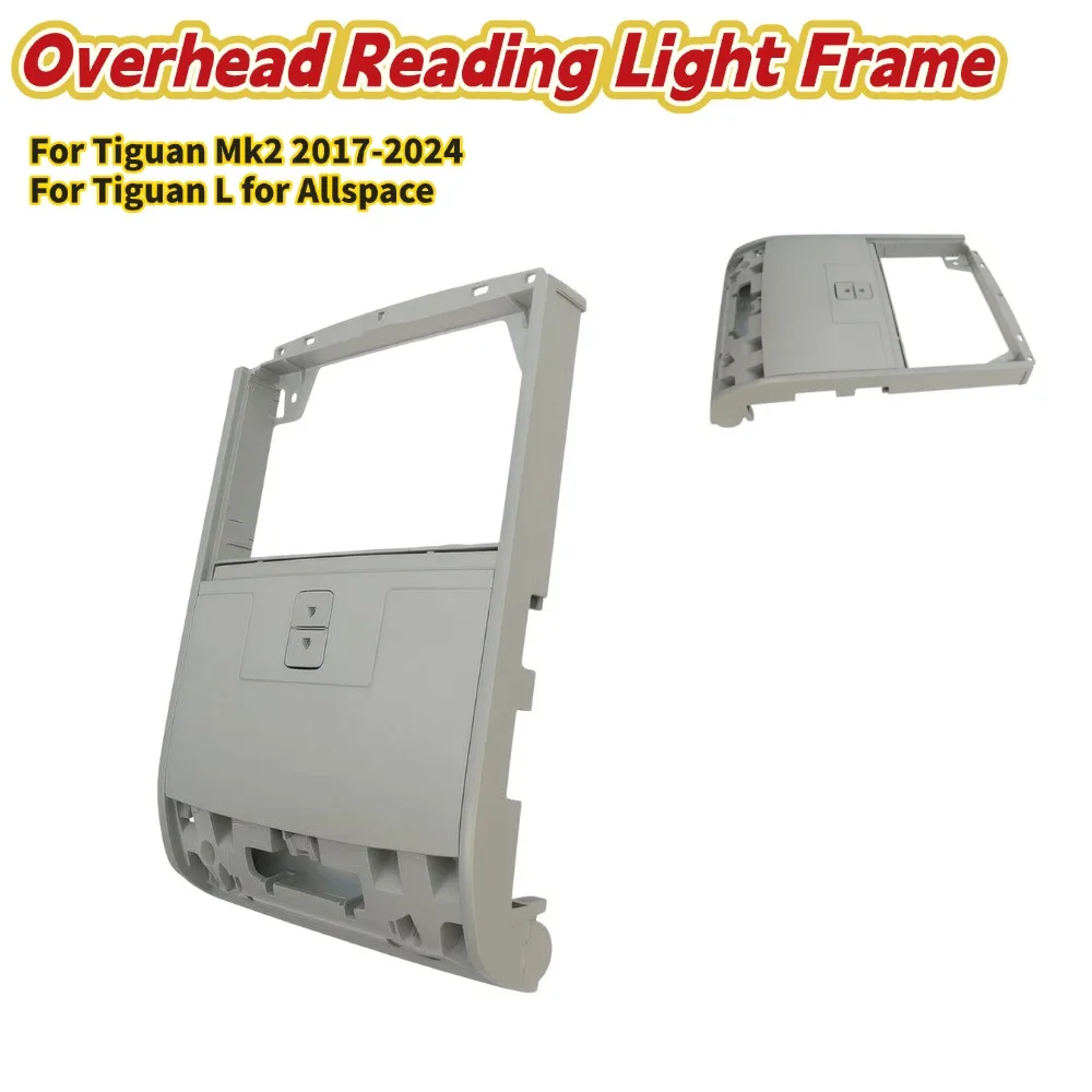 Overhead Console Dome Reading Light Trim Frame For Tiguan For Mk2 2017-2024 Front Console Roof Reading Light