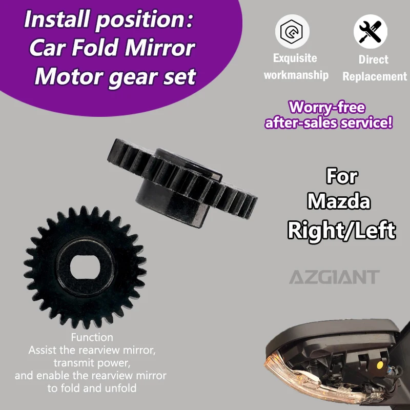 

AZGIANT For Mazda 2 MK5/3 6 MK4/CX-30/CX-50 Car automatic folding of reversing mirror 30T gear accessories direct replacement