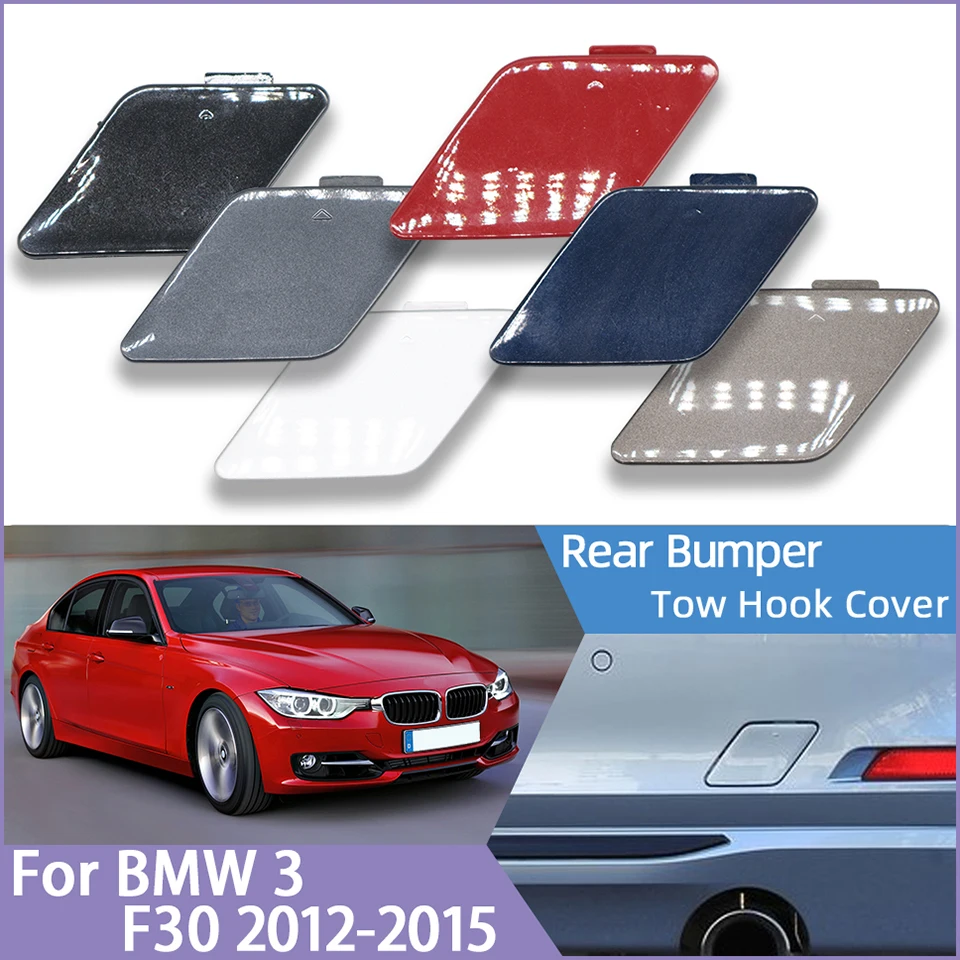 

For BMW 3 Series F30 2012 2013 2014 2015 Rear Bumper Tow Hook Cover High Quality Tow Eye Painted Cap Trim Shell Lid 51127312748