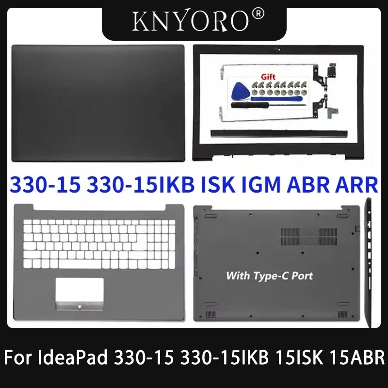 

New For IdeaPad 330-15 330-15IKB 330-15ISK 330-15ABR Laptop LCD Back Cover Front Bezel Frame Hinges Palmrest Bottom Case Black