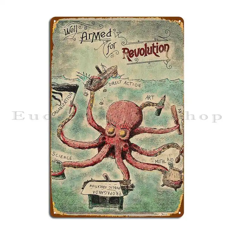 Well Armed For Revolution Octopus And Revolution Metal Sign Custom Painting Bar Garage Vintage Tin Sign Poster