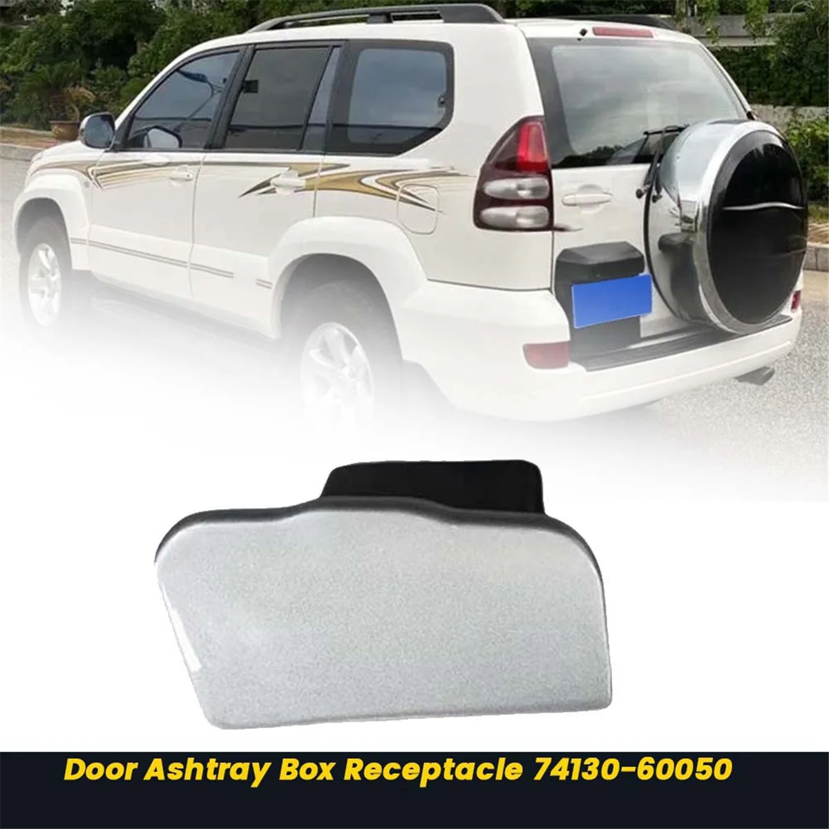 Rear Right Ash Tray Receptacle 74130-60090 for Toyota Land Cruiser Prado 1998-2009 Door Ashtray Box Assembly