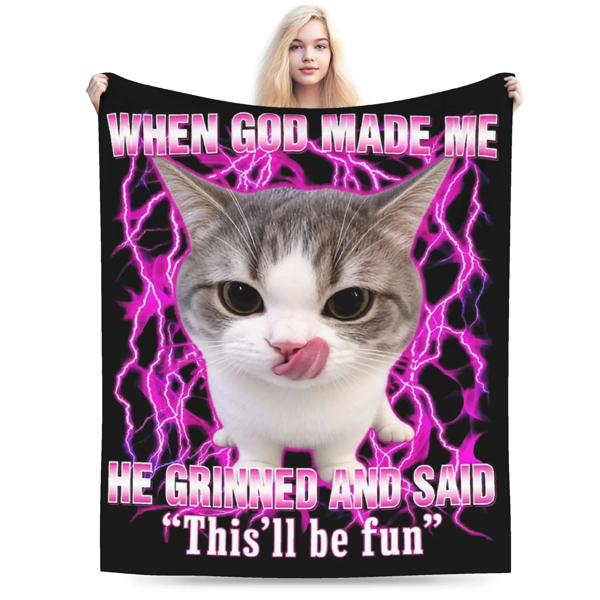 When God Made Me He Grinned And Said This Will Be Meme Cat Blankets Fleece Winter Soft Throw Blanket for Home Plush Thin Quilt