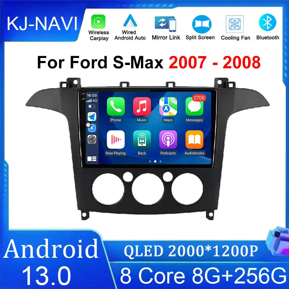 

Android 13 For Ford S-Max S Max 2007 - 2008 Navigation GPS Multimedia Wireless Carplay AutoCar Radio DSP WIFI SWC RDS No 2din