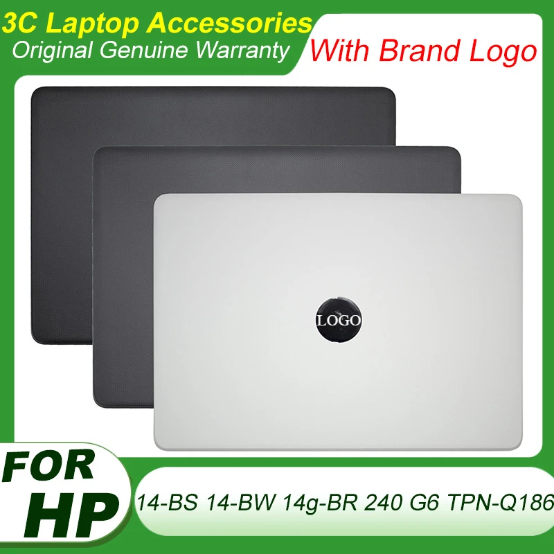 

New For HP 14-BS 14-BW 14g-BR 240 G6 TPN-Q186 Laptop LCD Back Cover Rear Lid Top Screen Housing Case Replacement Shell