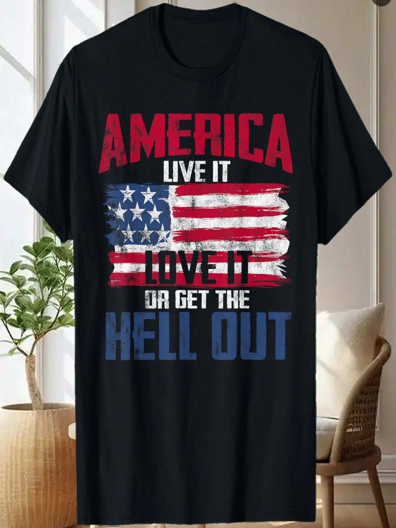 

America Live It Love It or Get Hell Out Tee