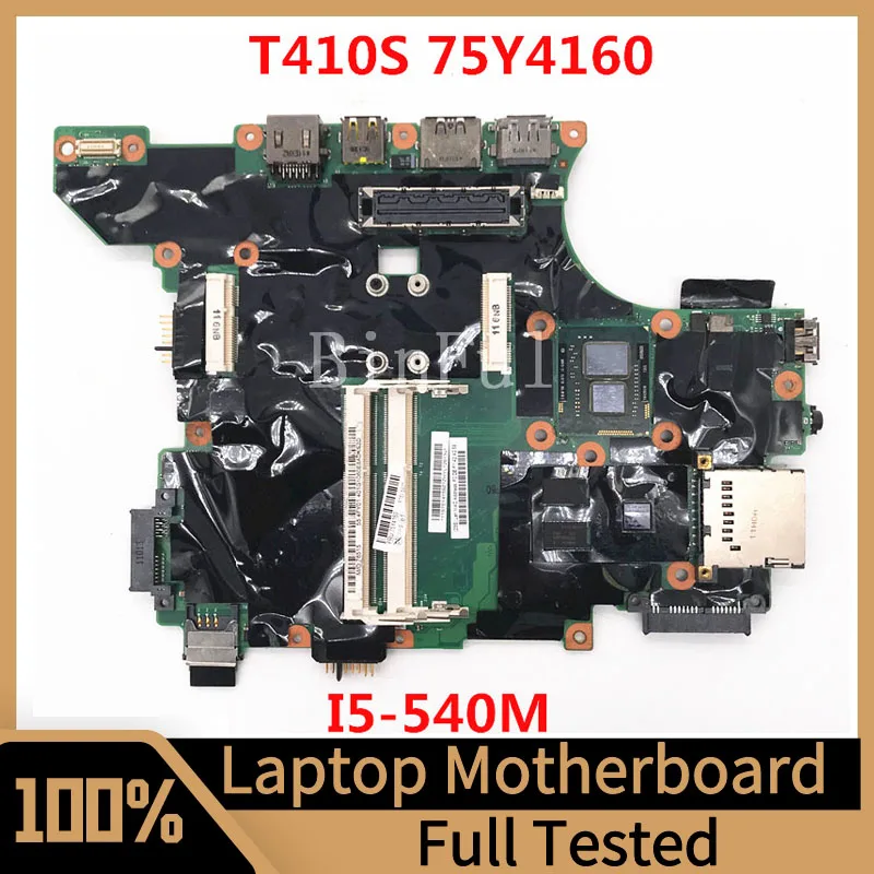 

75Y4160 Mainboard For Lenovo ThinkPad T410S Laptop Motherboard With SLBTU I5-540M CPU N10M-NS-S-B1 100% Full Tested Working Well