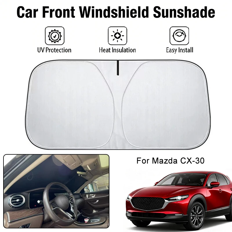 

Car Front Windshield Sunshade Cover For Mazda CX-30 UV Block Heat Insulation Auto Interior Sun Protection Accessories
