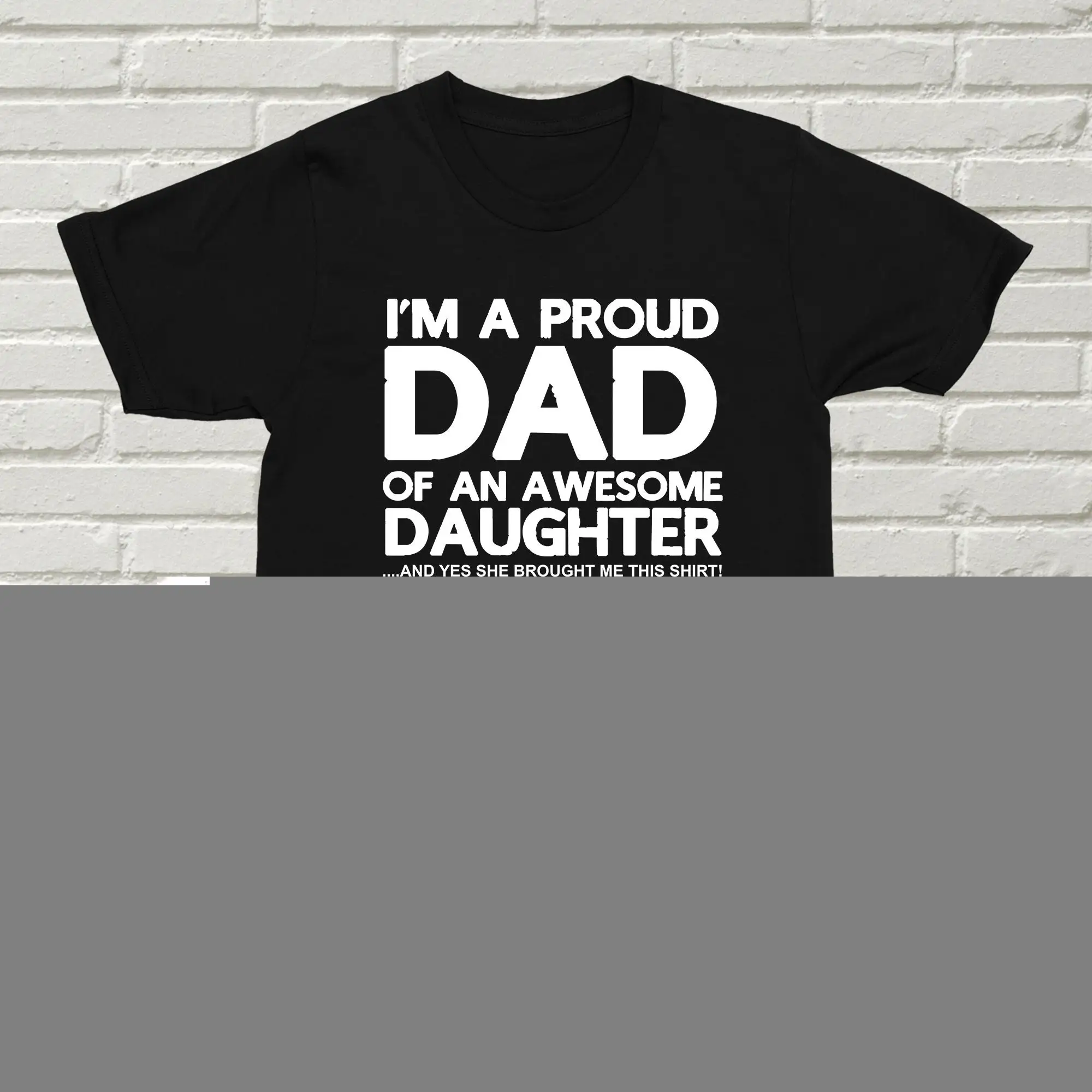

I m A Proud Dad Of An Awesome Daughter T Shirt Funny Offensive Present Birthday Christmas Alternative Father
