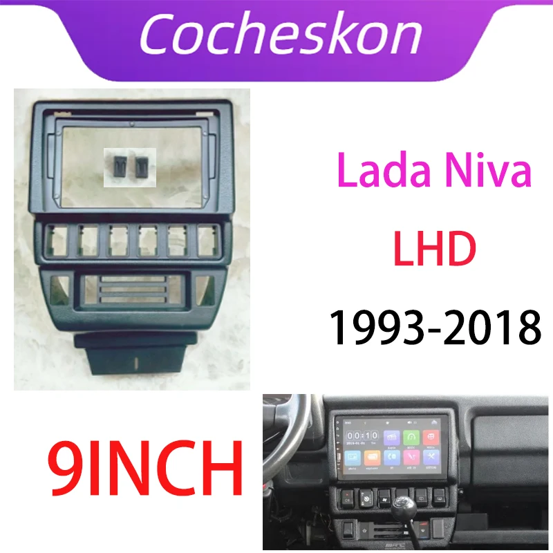 

2 Din Car Accessory 9 Inch Radio Fascia DVD GPS MP5 Panel Frame for Lada Niva 1993-2018 LHD Dashboard Mount Kit